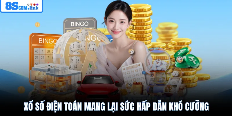 Xổ số điện toán mang lại sức hấp dẫn khó cưỡng